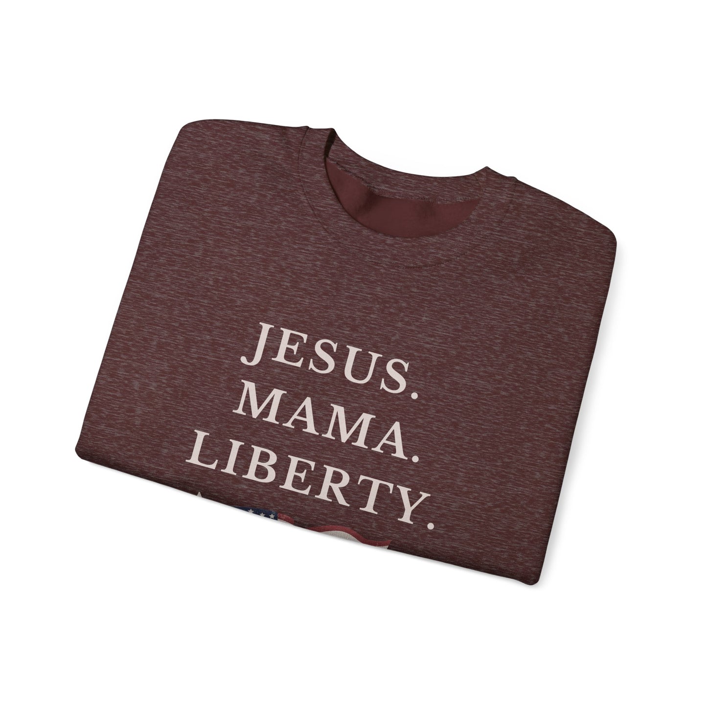 Patriotic Crewneck Sweatshirt - Jesus, Mama, Liberty