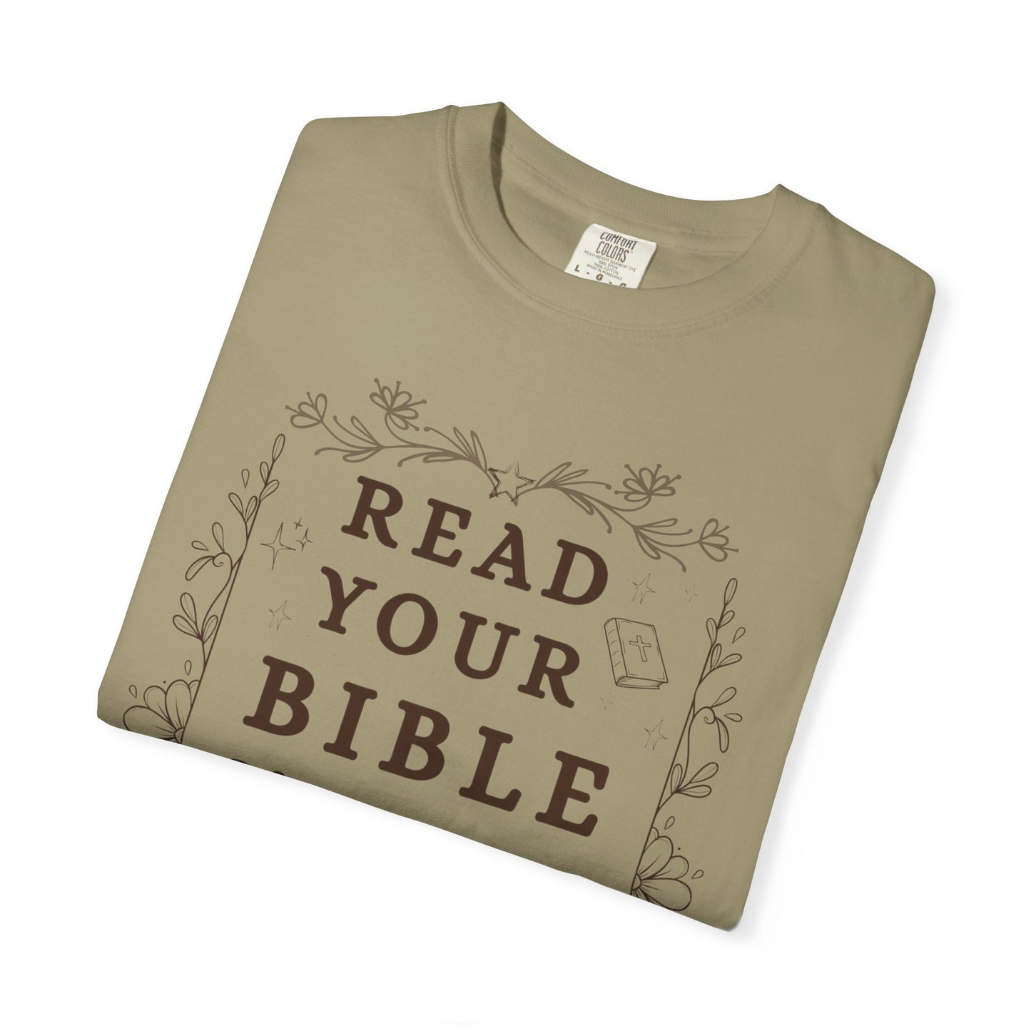 Read your Bible and Mind your Business Tee