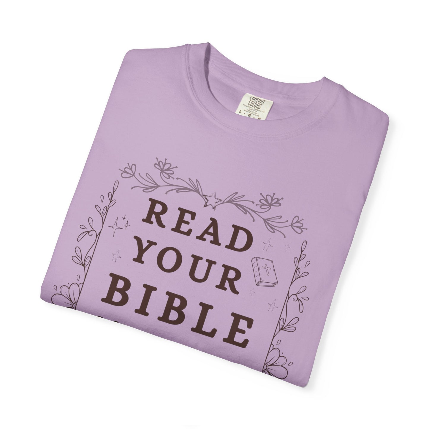Read your Bible and Mind your Business Tee