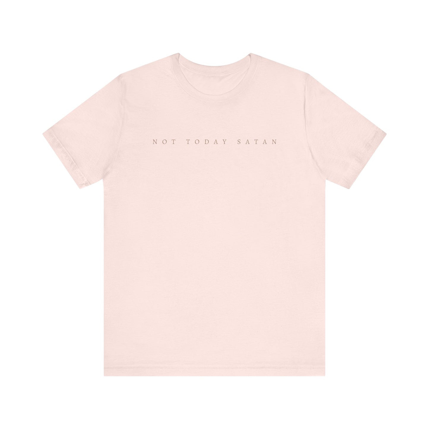 Not today satan tee
