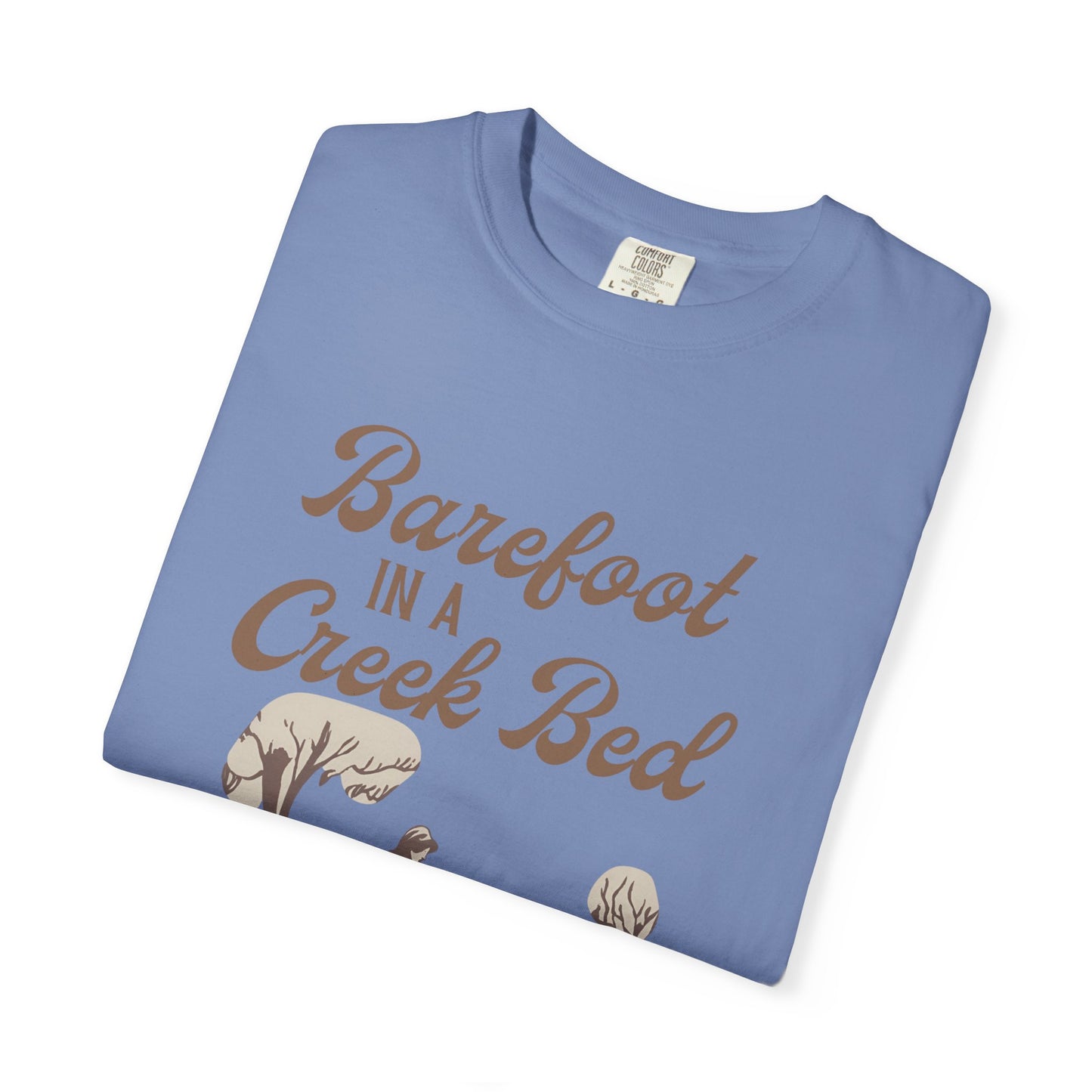 Barefoot in a Creek Bed Tee