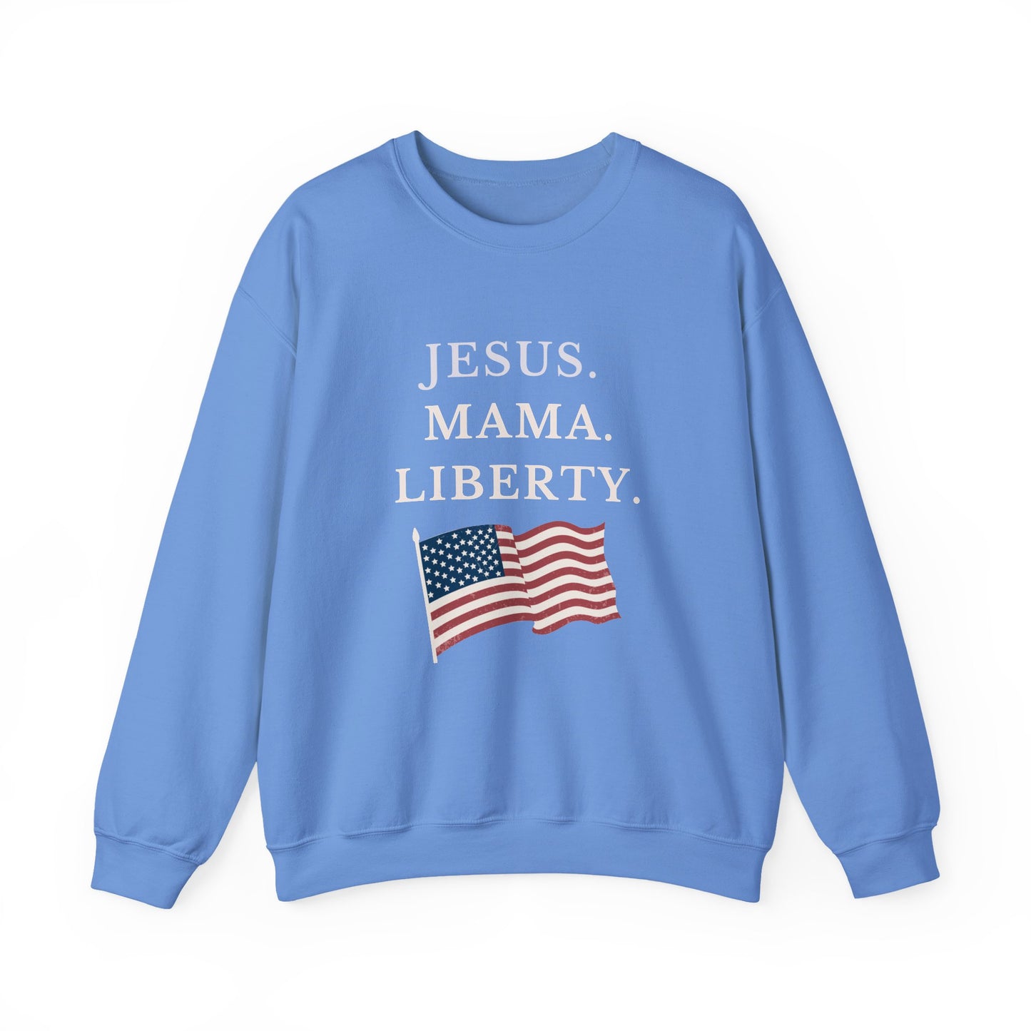 Patriotic Crewneck Sweatshirt - Jesus, Mama, Liberty