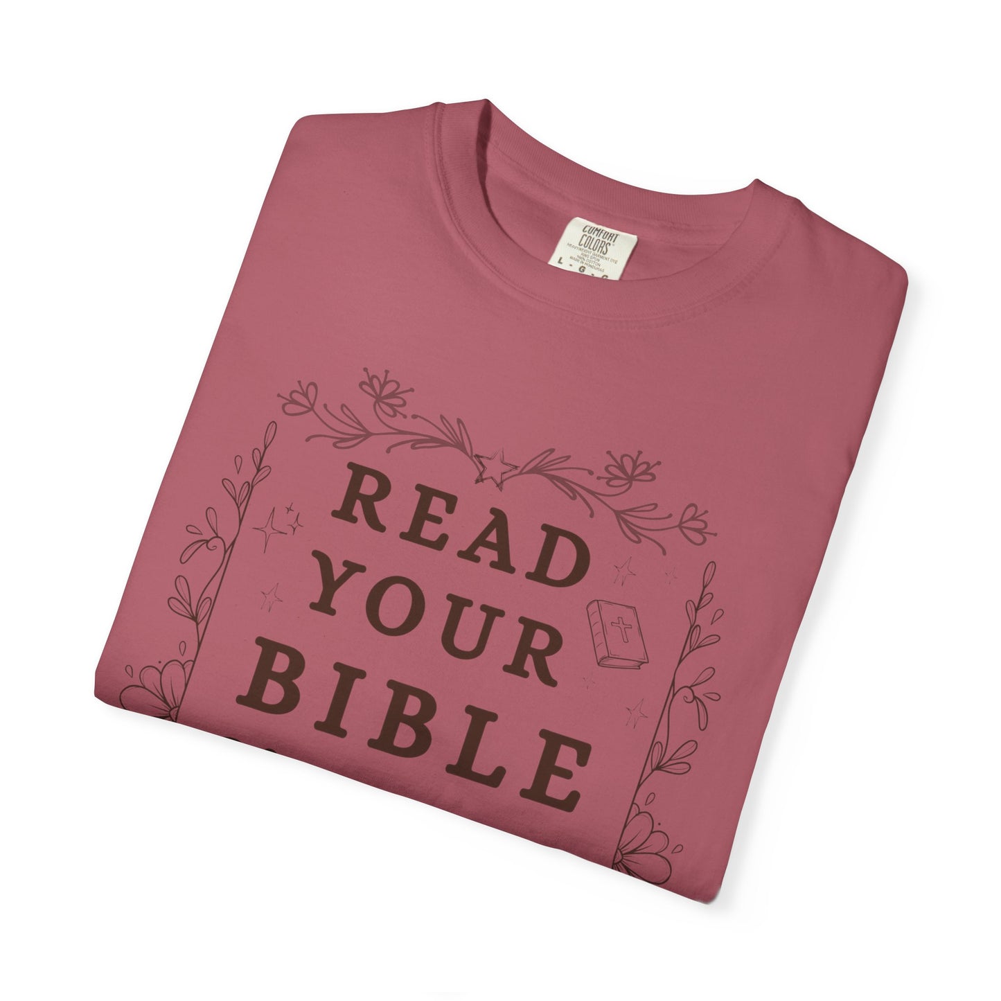 Read your Bible and Mind your Business Tee