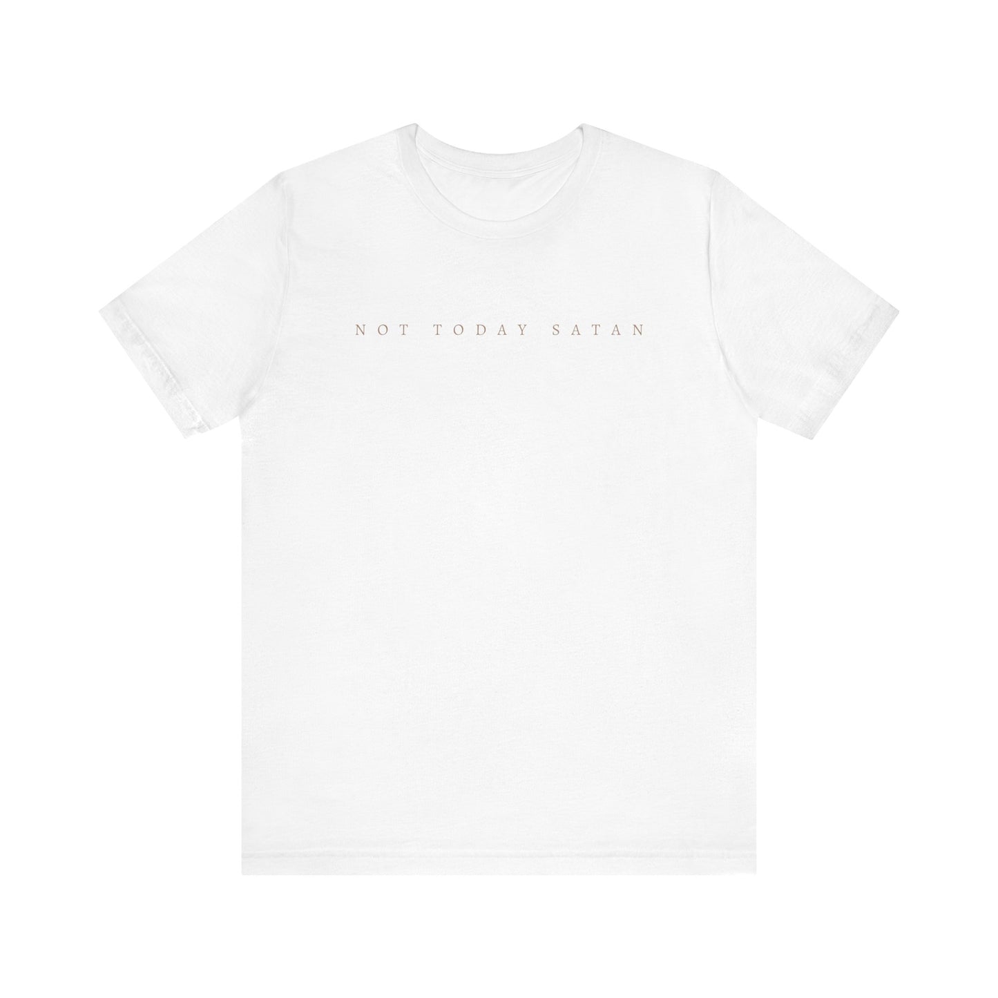 Not today satan tee