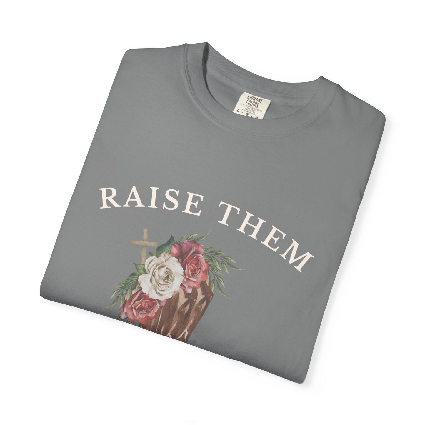 Raise them Wild + Rooted Tee