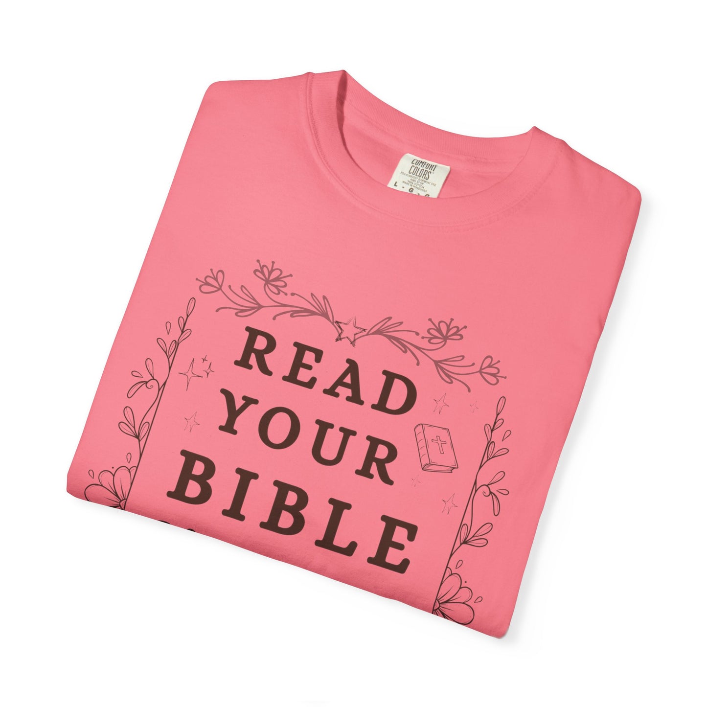 Read your Bible and Mind your Business Tee