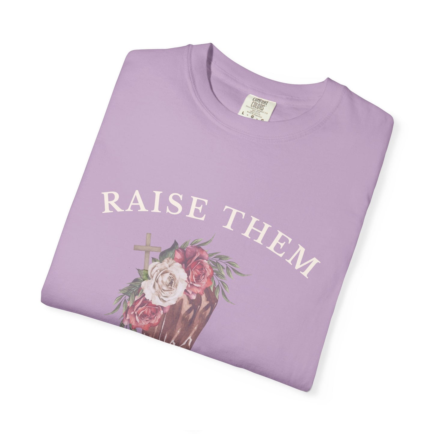 Raise them Wild + Rooted Tee
