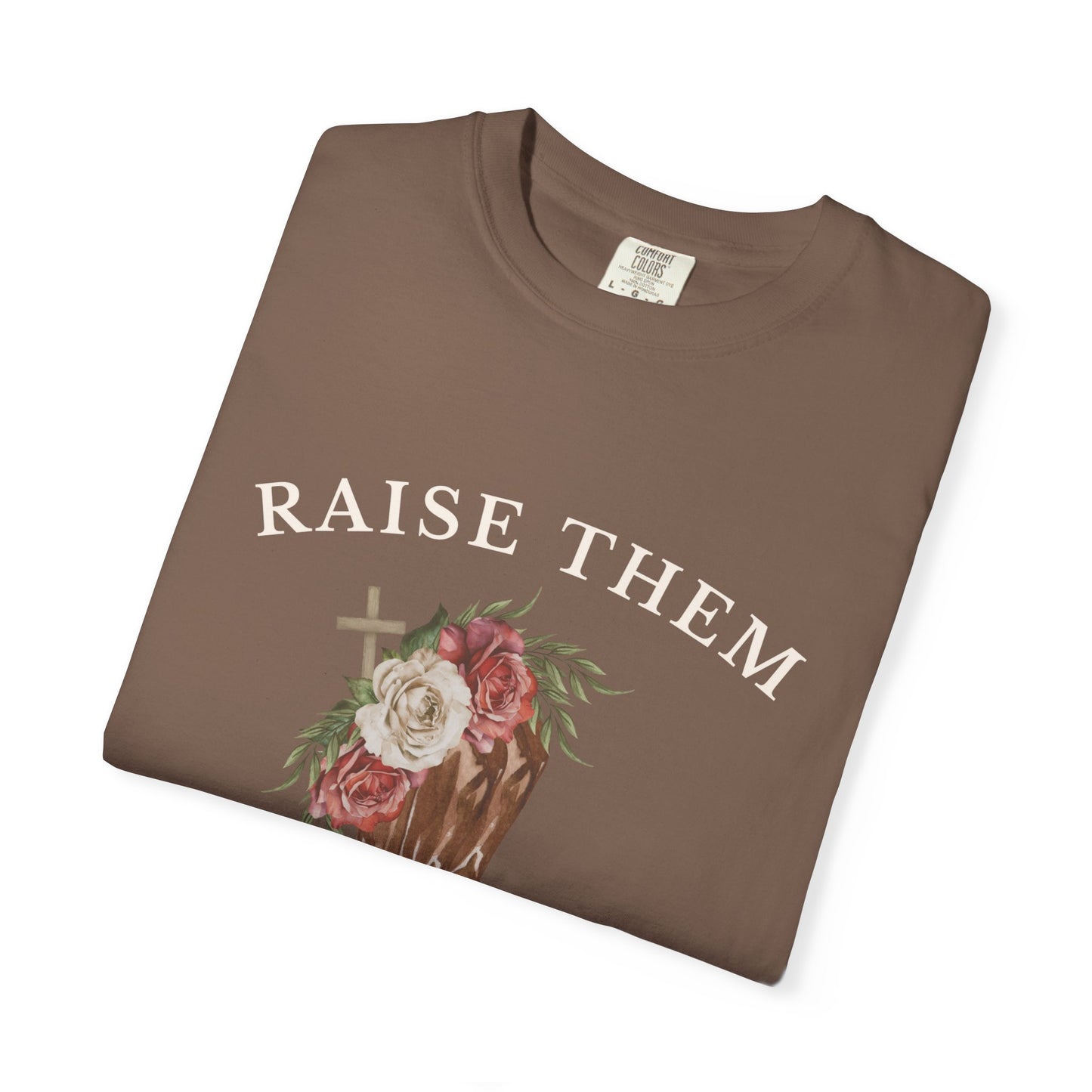 Raise them Wild + Rooted Tee