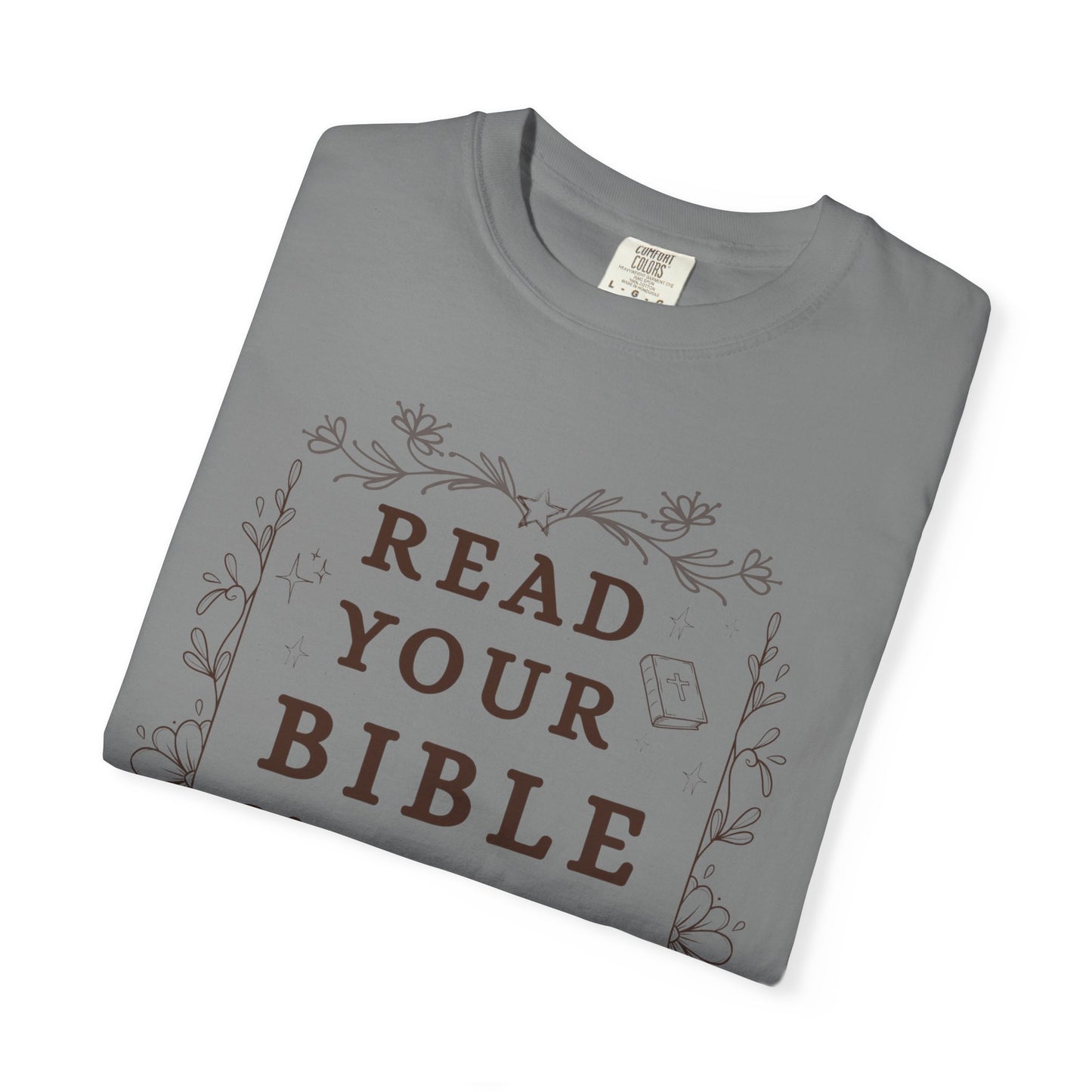 Read your Bible and Mind your Business Tee