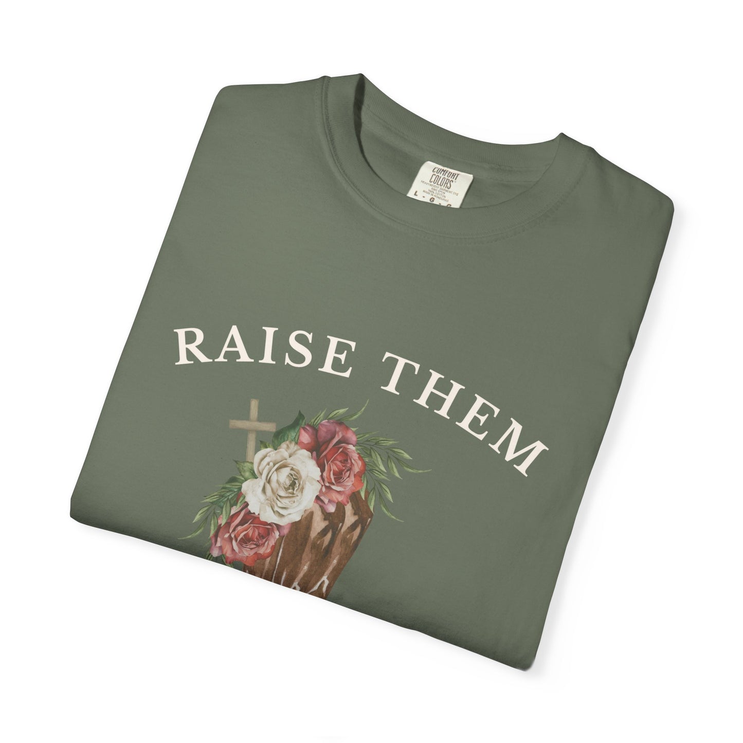 Raise them Wild + Rooted Tee