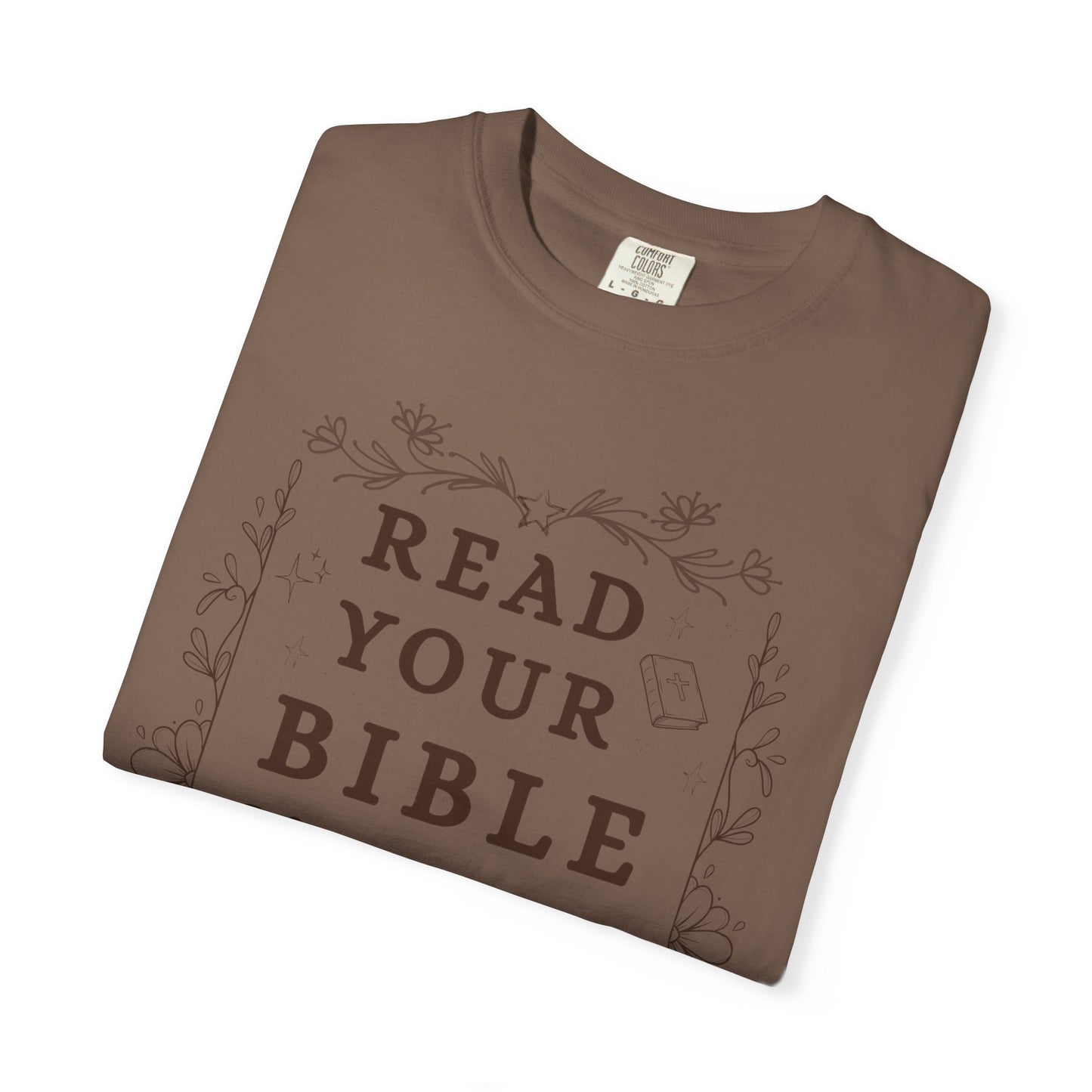 Read your Bible and Mind your Business Tee