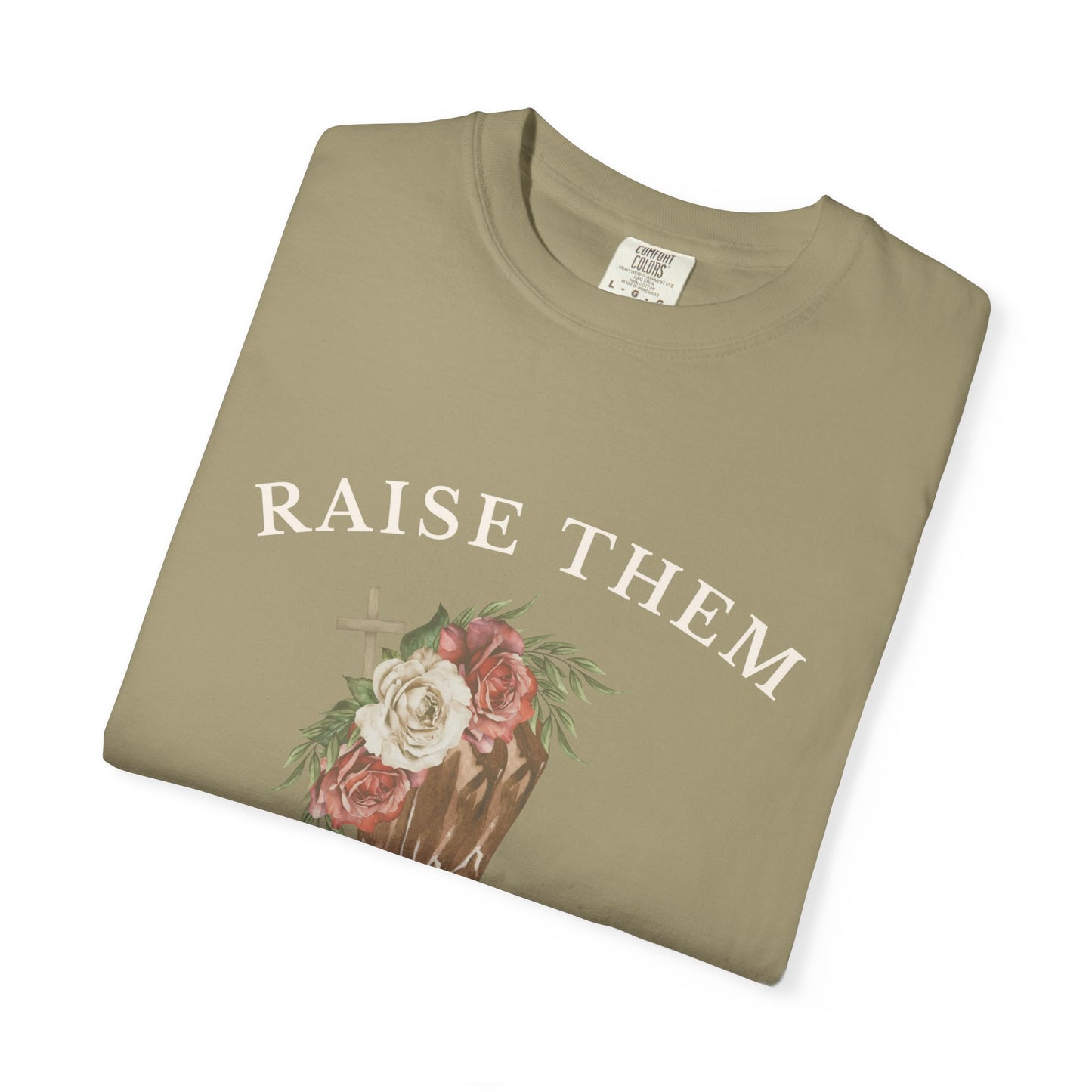 Raise them Wild + Rooted Tee