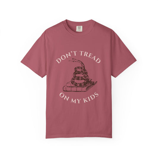 Dont Tread on My Kids Tee