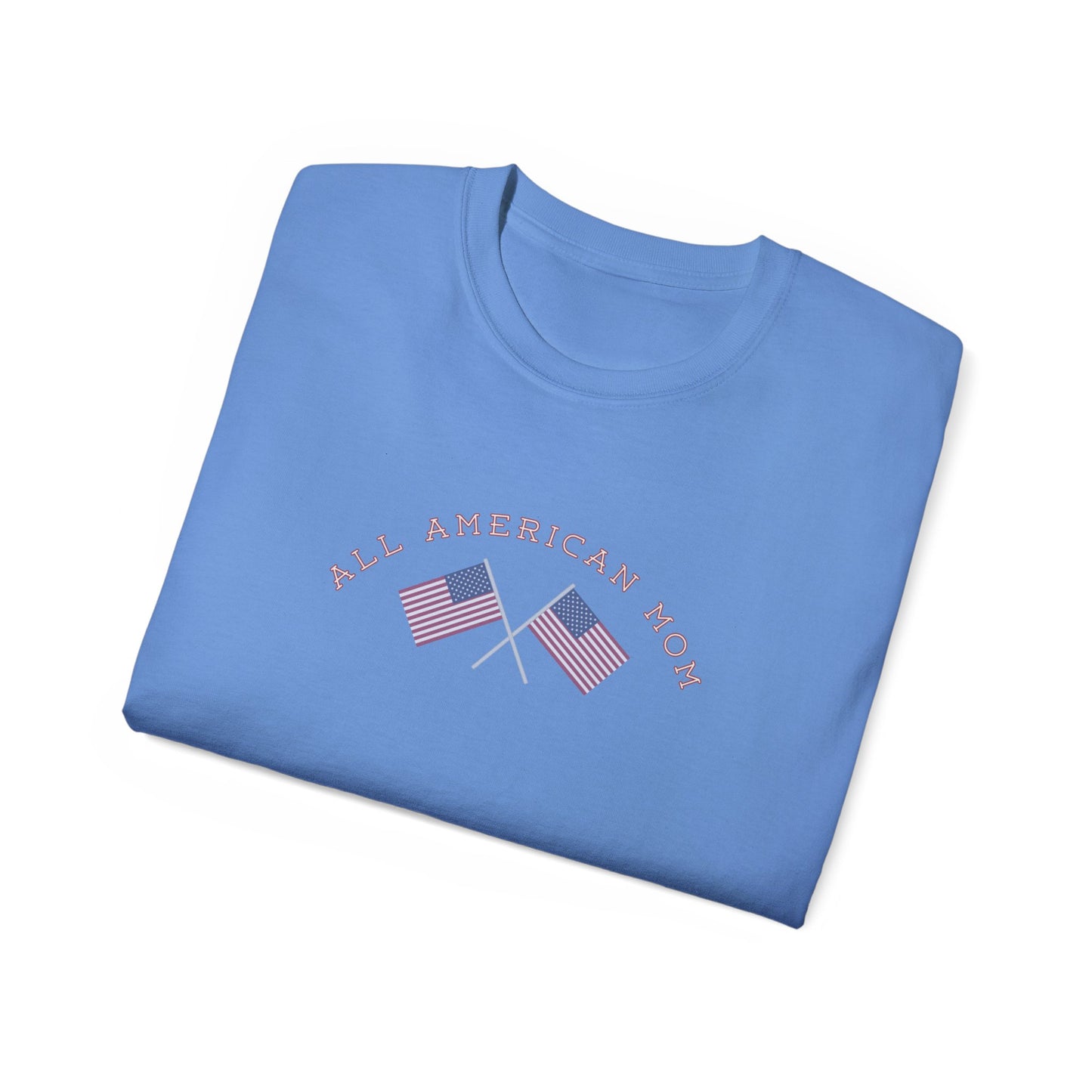 All American Mom Ultra Cotton Tee