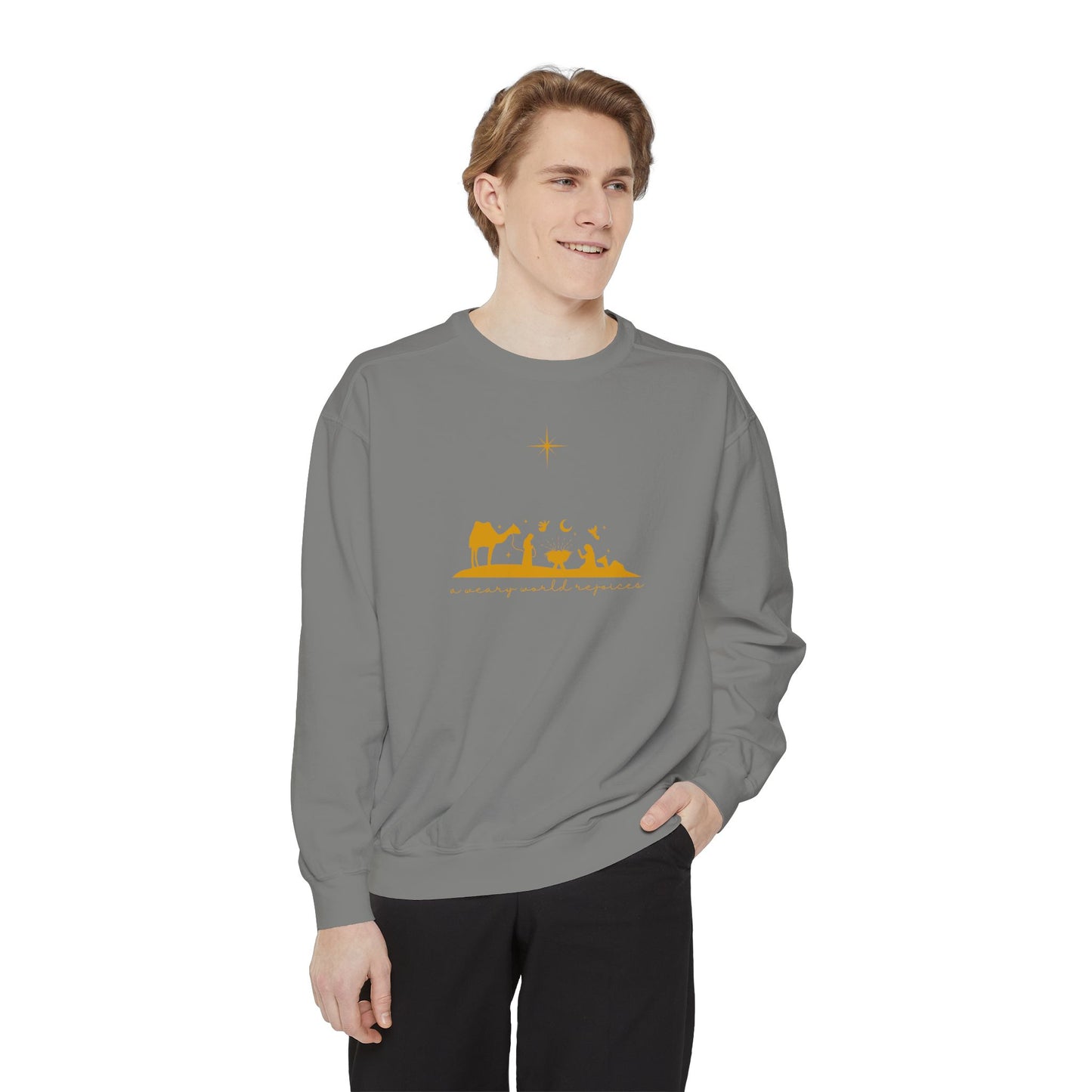 A Weary World Rejoices - Garment-Dyed Sweatshirt