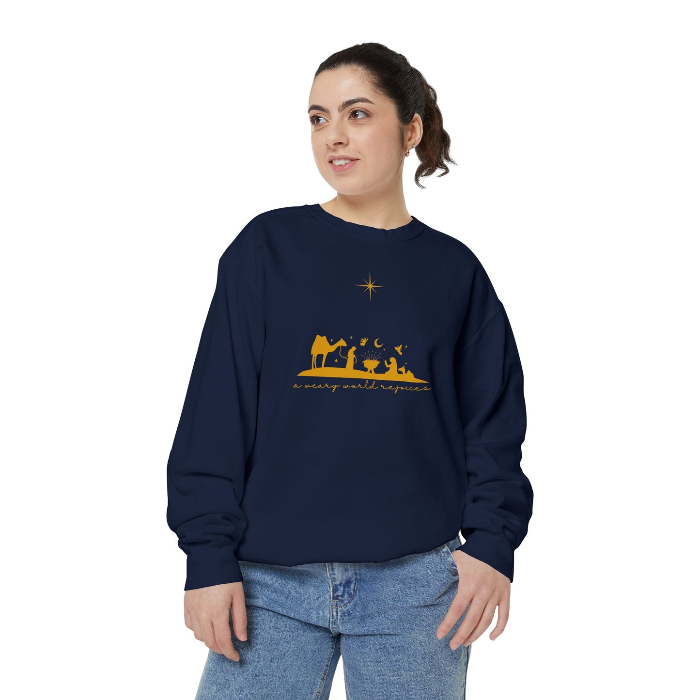 A Weary World Rejoices - Garment-Dyed Sweatshirt