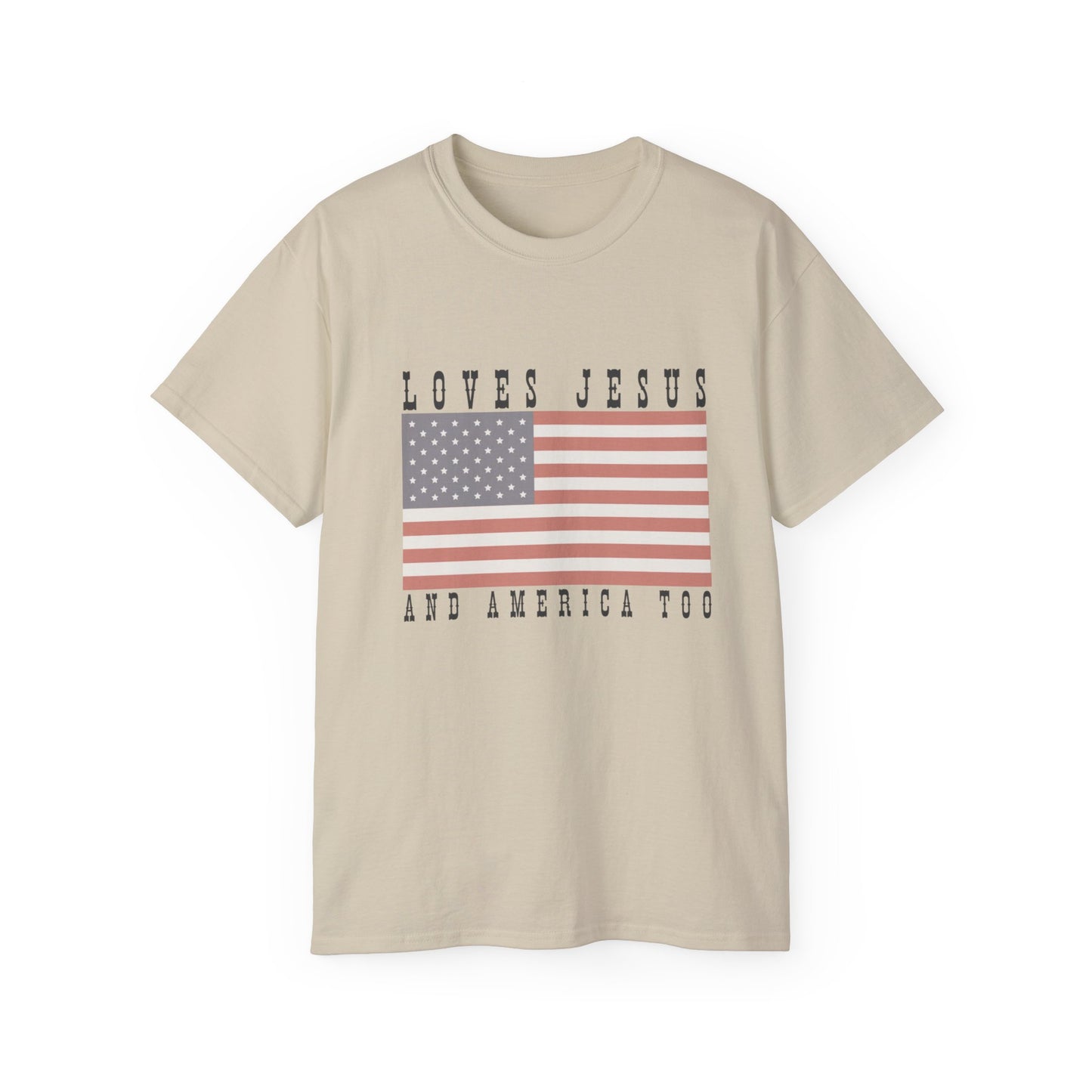 Loves Jesus + America Ultra Cotton Tee