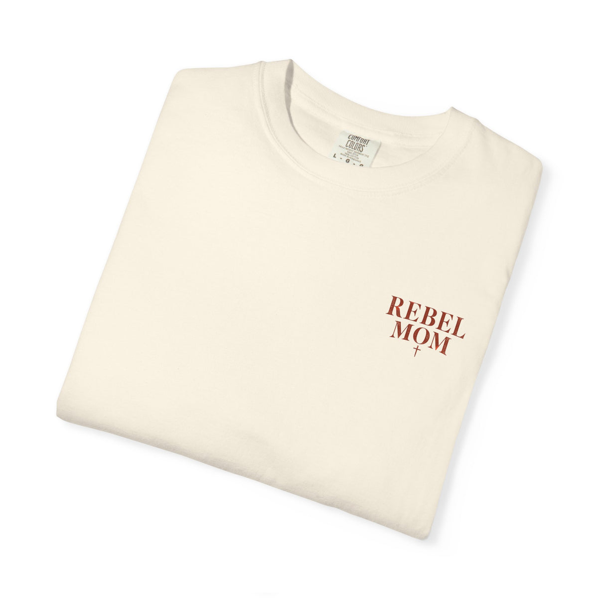 Rebel Mom T-Shirt — Garment-Dyed Casual Tee for Bold Moms