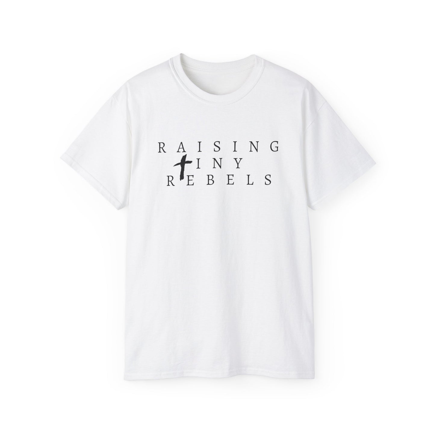 raising tiny rebels Ultra Cotton Tee