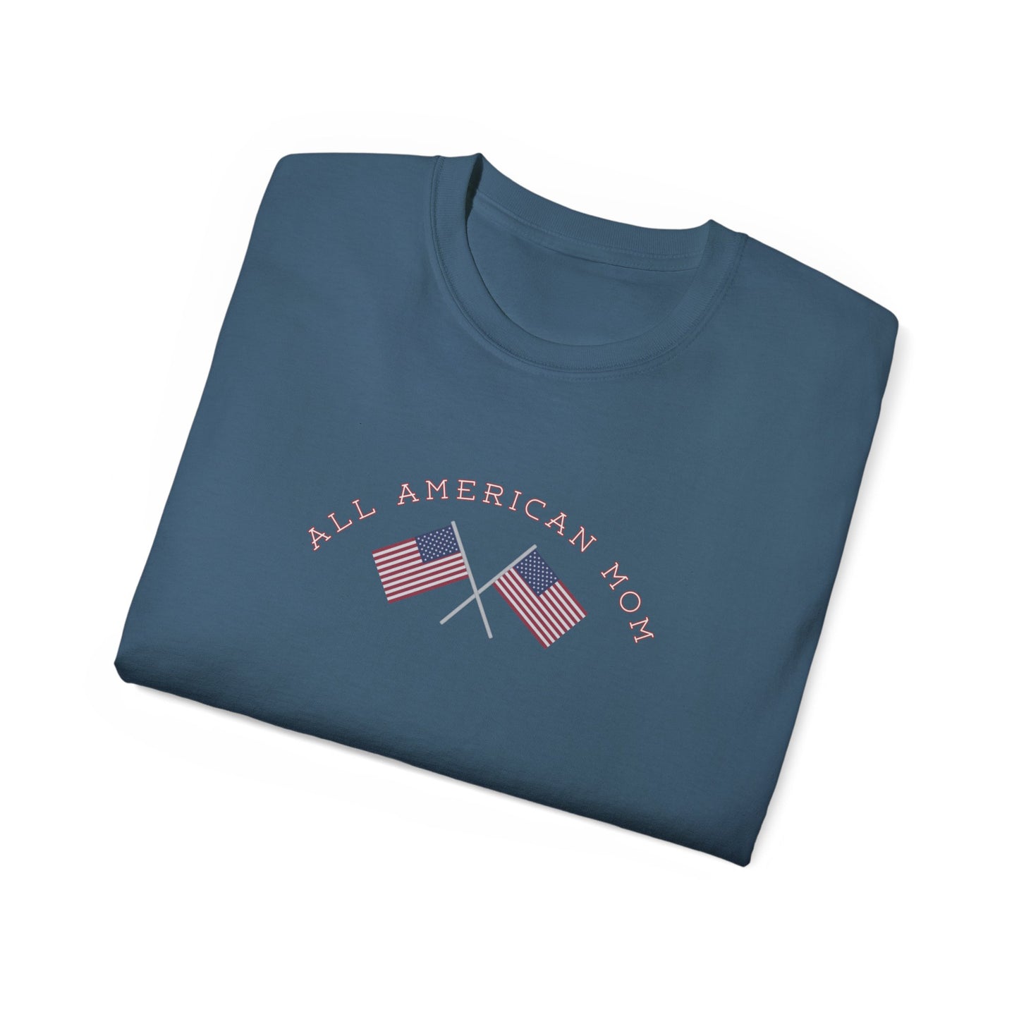 All American Mom Ultra Cotton Tee