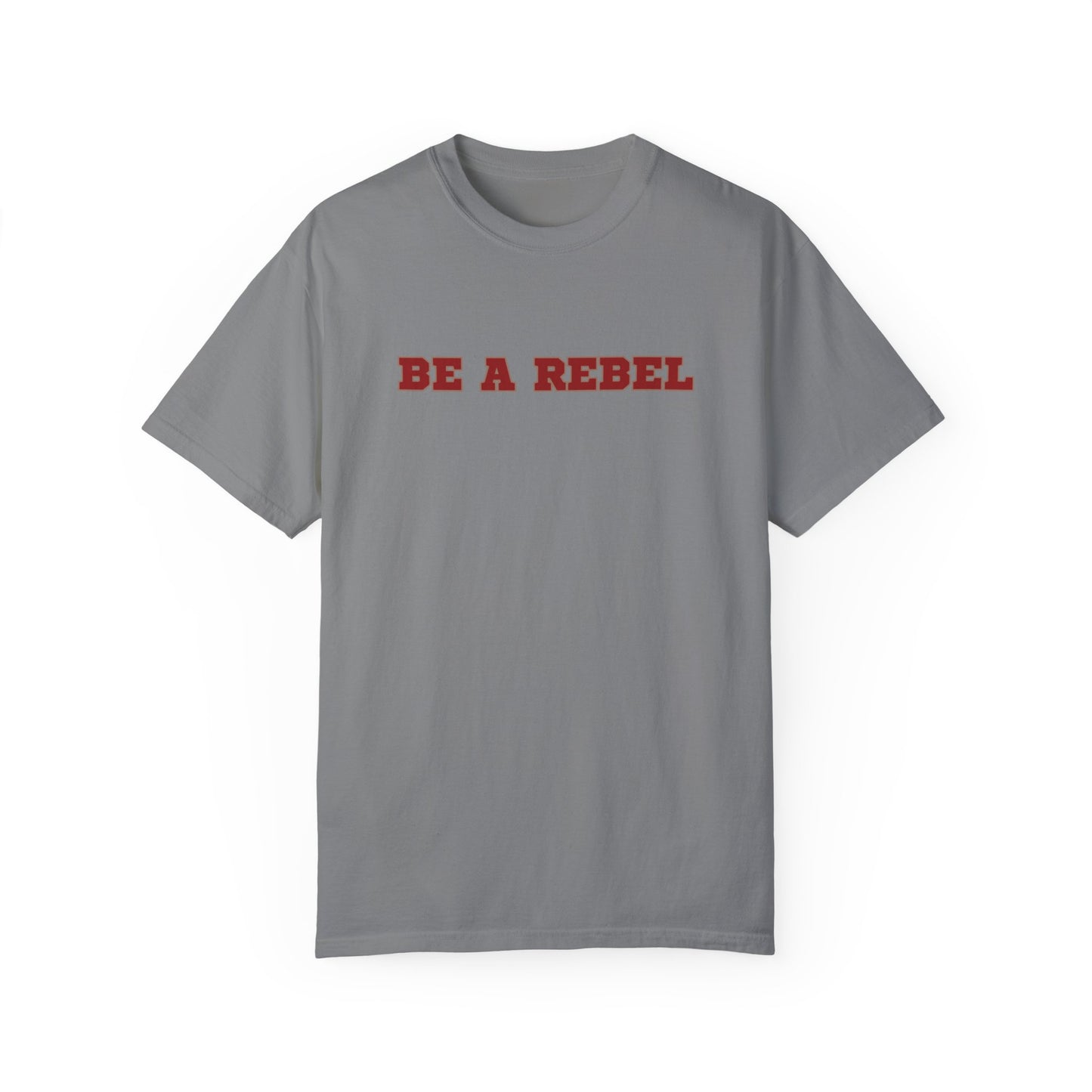 Be a rebel