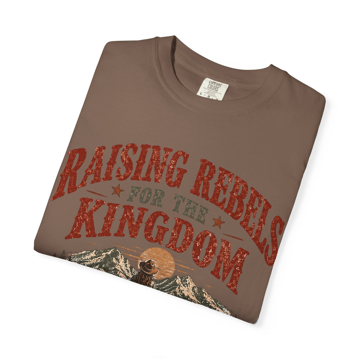 Raising Rebels for the Kingdom tee