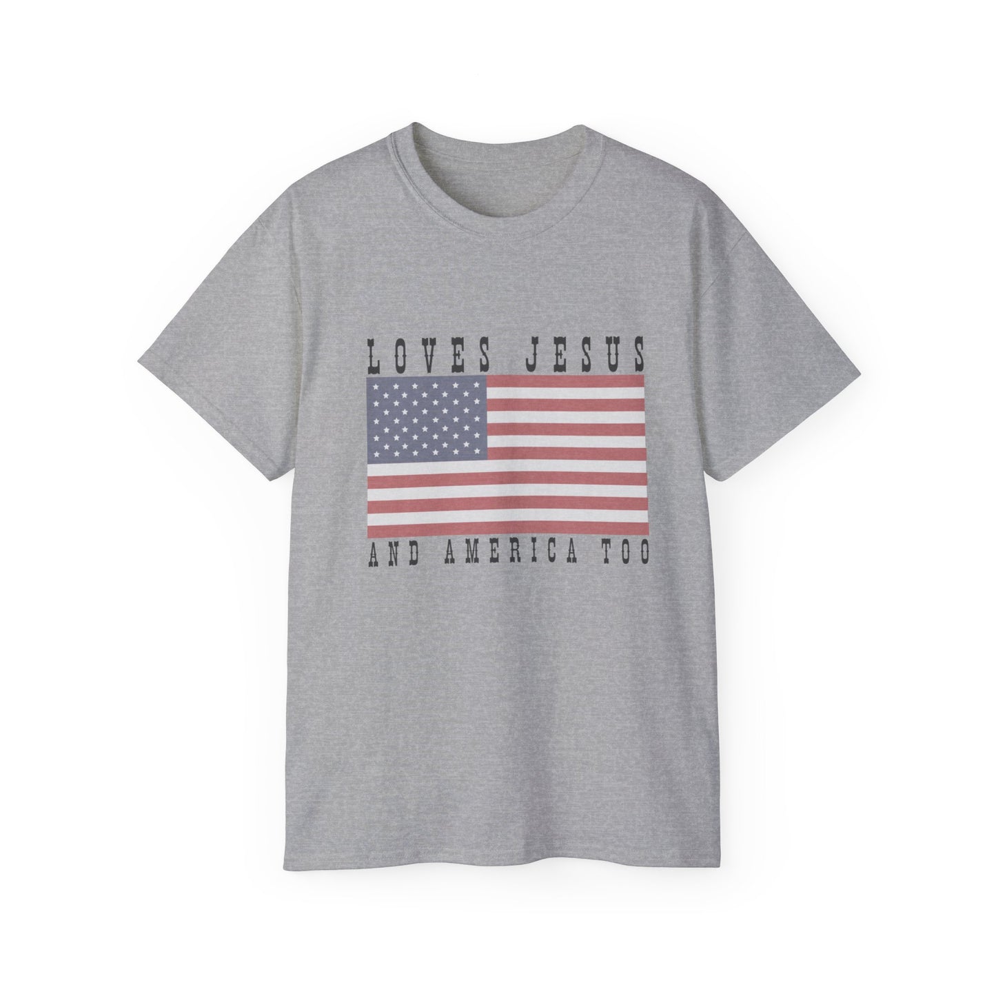 Loves Jesus + America Ultra Cotton Tee