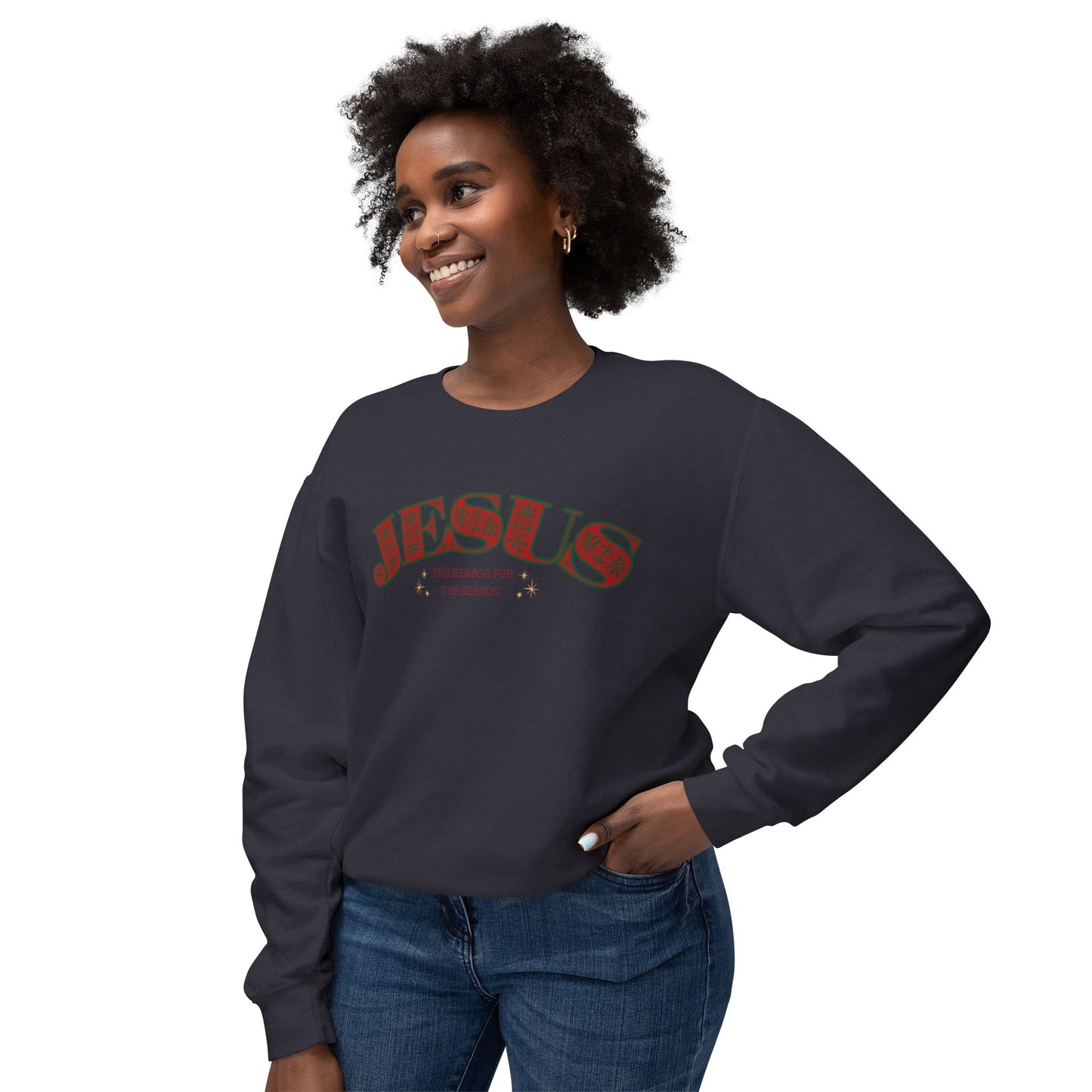 Christian Lightweight Sweatshirt - Jesus the Reason for the Season