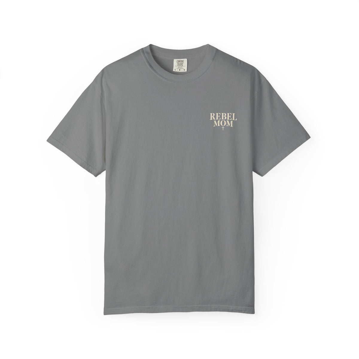 Rebel Mom T-Shirt — Garment-Dyed Casual Tee for Bold Moms